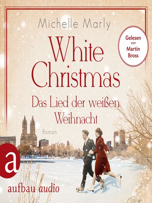Title details for White Christmas--Das Lied der weißen Weihnacht by Michelle Marly - Available
